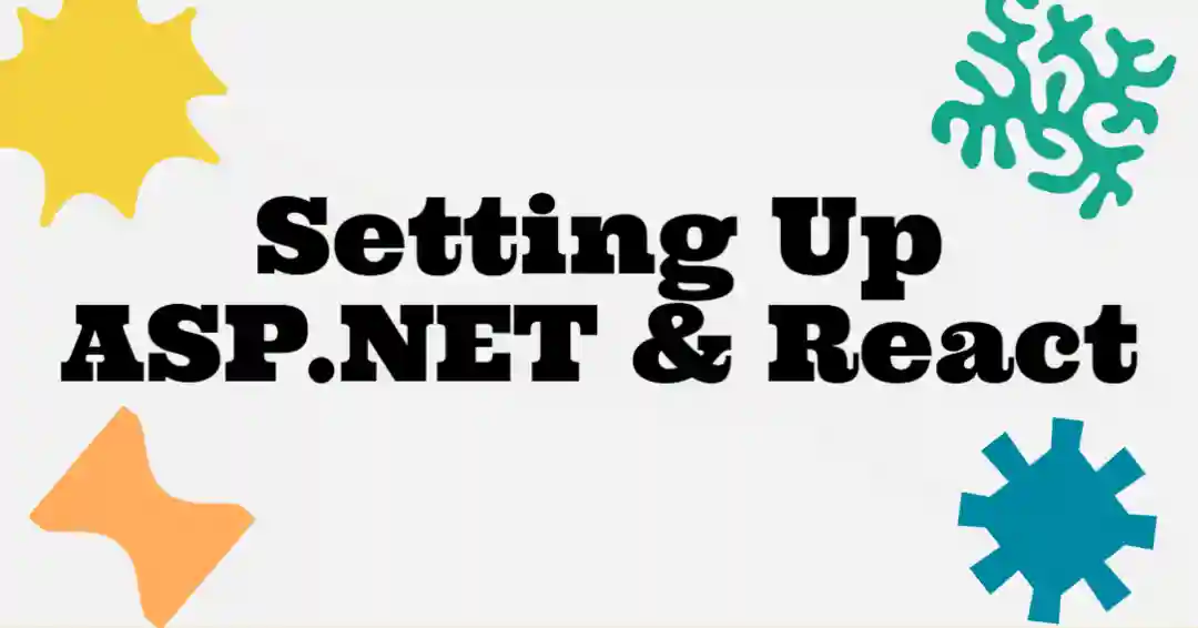 Setting Up ASP.NET & React