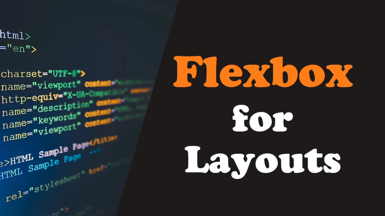 Flexbox for Layouts