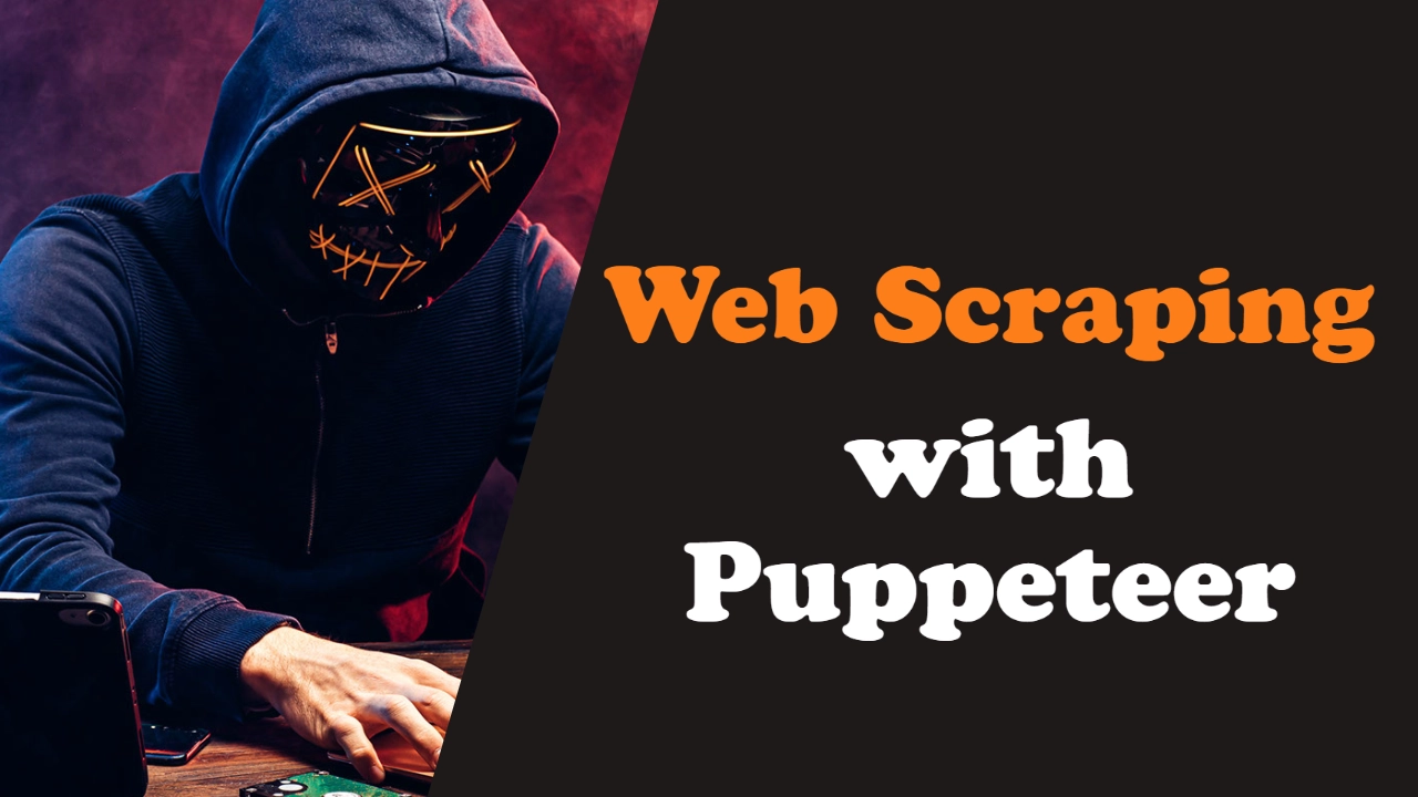 Scraping & Automation With Puppeteer