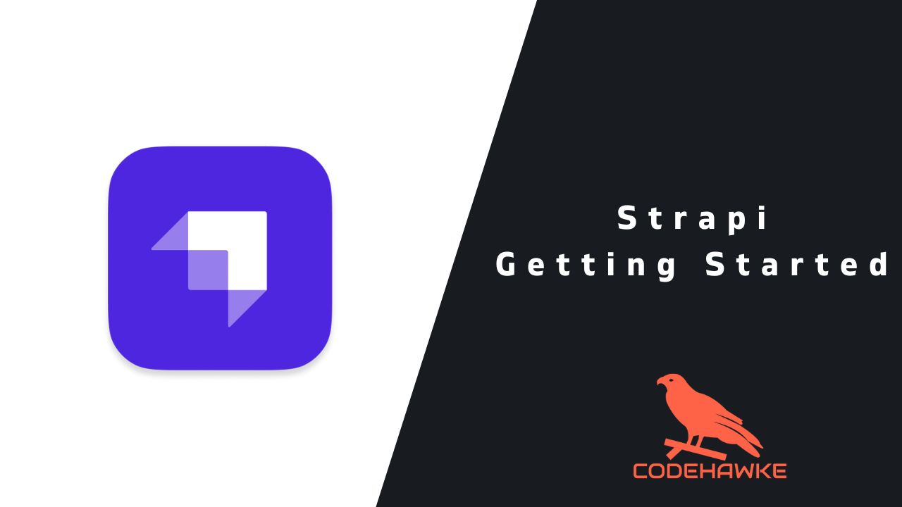 Strapi - Getting Started